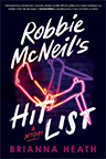 Robbie McNeils Hit List